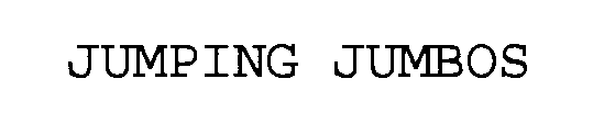 JUMPING JUMBOS