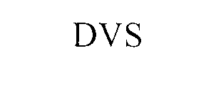 DVS