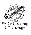 ON LINE FOR THE 21 CENTURY