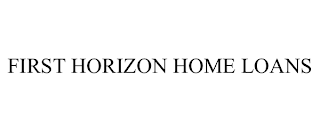 FIRST HORIZON HOME LOANS