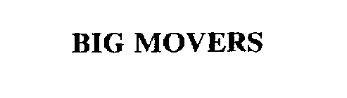 BIG MOVERS