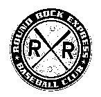 ROUND ROCK EXPRESS BASEBALL CLUB