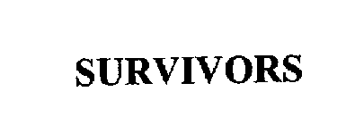 SURVIVORS