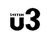 SYSTEM U3