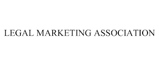 LEGAL MARKETING ASSOCIATION