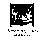 SYCAMORE LANE COLLECTION