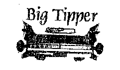 BIG TIPPER