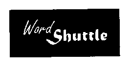 WORD SHUTTLE
