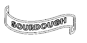 SOURDOUGH