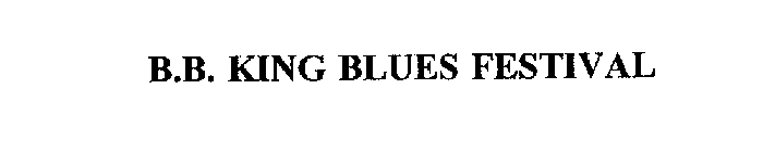 B.B. KING BLUES FESTIVAL