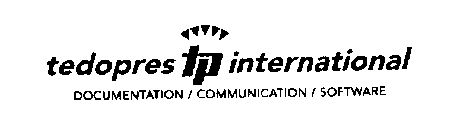 TEDOPRES TP INTERNATIONAL DOCUMENTATION / COMMUNICATION / SOFTWARE