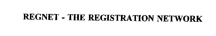 REGNET - THE REGISTRATION NETWORK