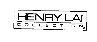 HENRY LAI C O L L E C T I O N