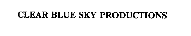 CLEAR BLUE SKY PRODUCTIONS