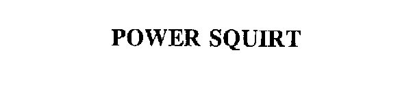 POWER SQUIRT