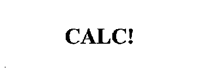 CALC!