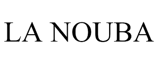 LA NOUBA