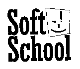 SOFT SCHOOL