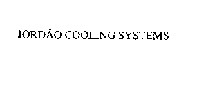 JORDAO COOLING SYSTEMS