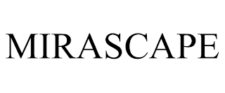 MIRASCAPE
