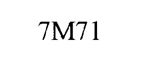 7M71