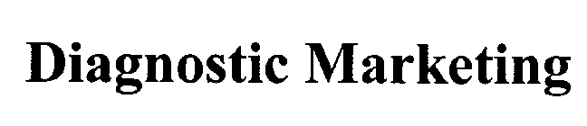 DIAGNOSTIC MARKETING