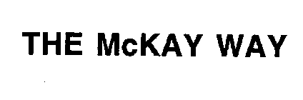THE MCKAY WAY