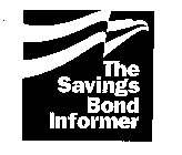 THE SAVINGS BOND INFORMER