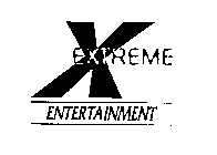 EXTREME ENTERTAINMENT