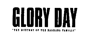 GLORY DAY 