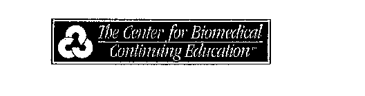 THE CENTER FOR BIOMEDICAL CONTINUING EDUCATION