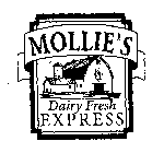MOLLIE'S DAIRY FRESH EXPRESS