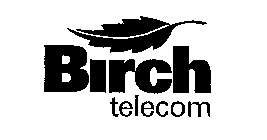 BIRCH TELECOM