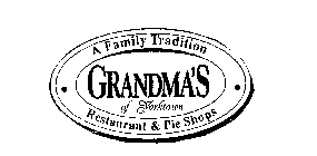 GRANDMA'S OF YORKTOWN A FAMILY TRADITION RESTAURANT & PIE SHOPS