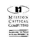 MISSION CRITICAL COMPUTING HARNESSING THE POWER OF GLOBAL INFORMATION AND DESIGN