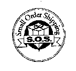 SMALL ORDERING SHIPPING S.O.S.