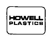 HOWELL PLASTICS