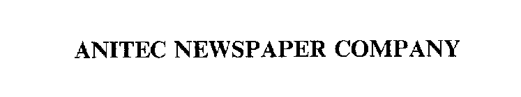 ANITEC NEWSPAPER COMPANY