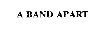 A BAND APART