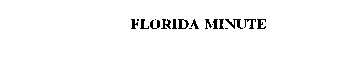 FLORIDA MINUTE