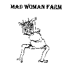 MAD WOMAN FARM