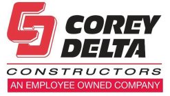 CD COREY DELTA CONSTRUCTORS AN EMPLOYEE OWNED COMPANY