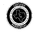 CERTIFIED RESIDENTIAL ROOFING CONTRACTORS ASSOCIATION OF TEXAS RCA