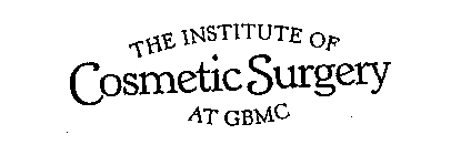 THE INSTITUTE OF COSMETIC SURGERY AT GBMC