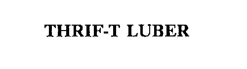 THRIF-T LUBER