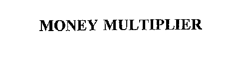 MONEY MULTIPLIER