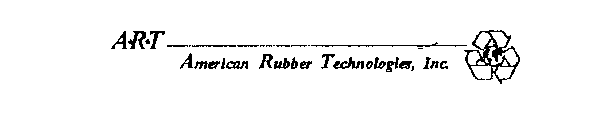 A*R*T AMERICAN RUBBER TECHNOLOGIES, INC.