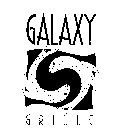 GALAXY GRILLE
