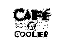 7-ELEVEN CAFE COOLER