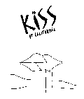 KISS OF CALIFORNIA